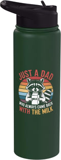 Just a Dad Who Came Back With Milk Raccoon Stainless Steel Insulated Water Bottle
