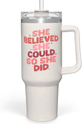 SANDJEST Graduation Gift for Women She Believed She Could So She Did Tumbler 40oz Stainless Steel Insulated with Handle and Straw - New Job, Going Away, Inspirational Design