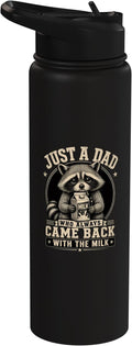 Just A Dad Who Always Came Back With The Milk Fathers Day Stainless Steel Insulated Water Bottle