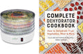Electric Food Dehydrator Machine, Professional Multi-Tier Kitchen Food Appliances & Complete Dehydrator Cookbook: How to Dehydrate Fruit, Vegetables, Meat & More