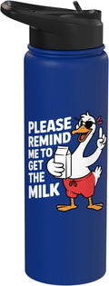 Please Remind Me To Get The Milk Funny Goose Stainless Steel Insulated Water Bottle