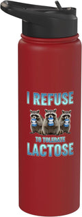 I Refuse To Tolerate Lactose Funny Raccoon Humor Stainless Steel Insulated Water Bottle
