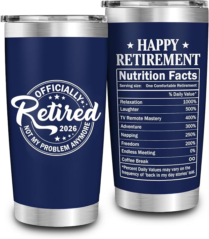 Retirement Gifts for Men 2026 - Retired Not My Problem Anymore - Retirement Tumbler for Him, Father, Husband - Retired Gifts for Men, Navy Tumbler 20 Oz, Fathers Day, Christmas Gift