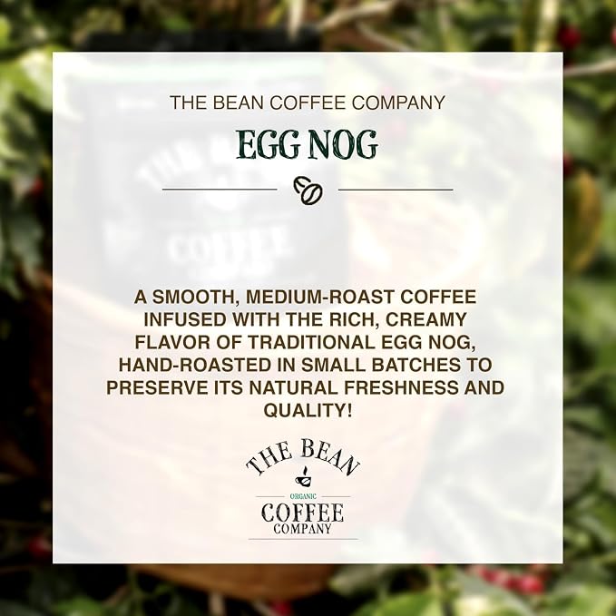The Bean Organic Coffee Company Egg Nog, Medium Roast, Whole Bean Coffee, 16-Ounce Bag