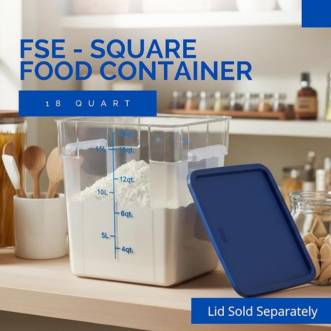 FSE 373-FC18C Food Container, 18 Qt Square Clear Storage Container with Measurement Markings, Stackable Space-Saving Design, Durable Construction, NSF, Lid Sold Separately